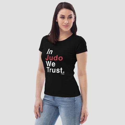 T-Shirt Judo Femme - In Judo We Trust