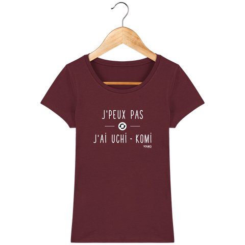 T-SHIRT FEMME - J'PEUX PAS J'AI UCHI KOMI Tunetoo