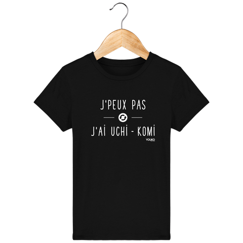 T-SHIRT KIDS - J'PEUX PAS J'AI UCHI KOMI Tunetoo